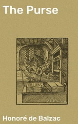 The Purse - Honor&eacute; de Balzac