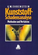 Kunststoff-Schadensanalyse - Gottfried W Ehrenstein