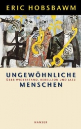 Ungew&ouml;hnliche Menschen - Eric Hobsbawm