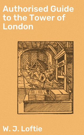 Authorised Guide to the Tower of London