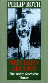Mein Leben als Sohn - Philip Roth