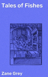 Tales of Fishes - Zane Grey