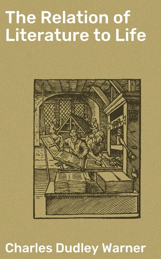 The Relation of Literature to Life