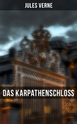 Das Karpathenschlo&szlig; - Jules Verne