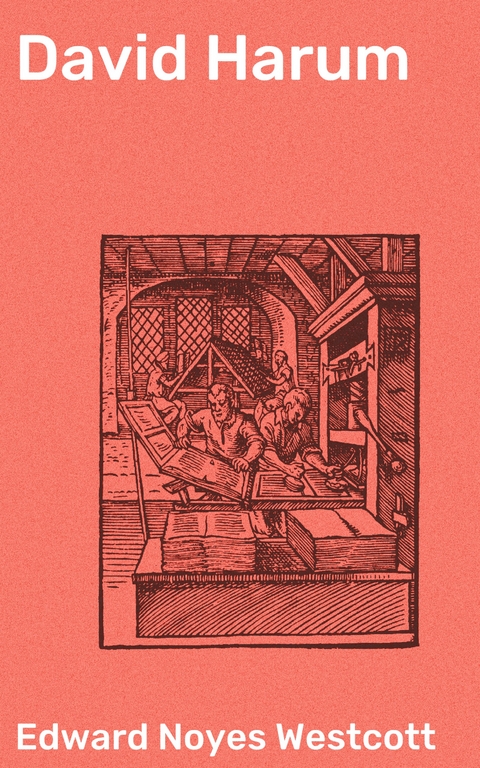 David Harum - Edward Noyes Westcott