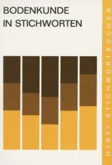 Bodenkunde in Stichworten - Diedrich Schroeder