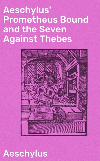 Aeschylus' Prometheus Bound and the Seven Against Thebes