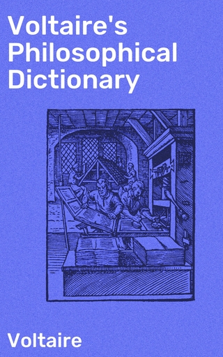 Voltaire's Philosophical Dictionary