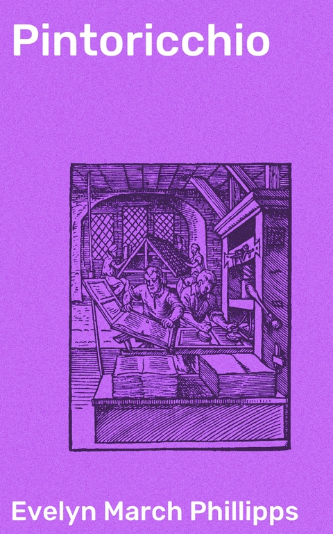 Pintoricchio - Evelyn March Phillipps