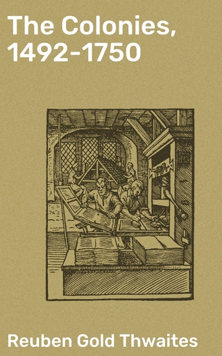 The Colonies, 1492-1750