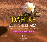 Der innere Arzt - Ruediger Dahlke