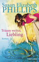 Tr&auml;um weiter, Liebling - Susan Elizabeth Phillips
