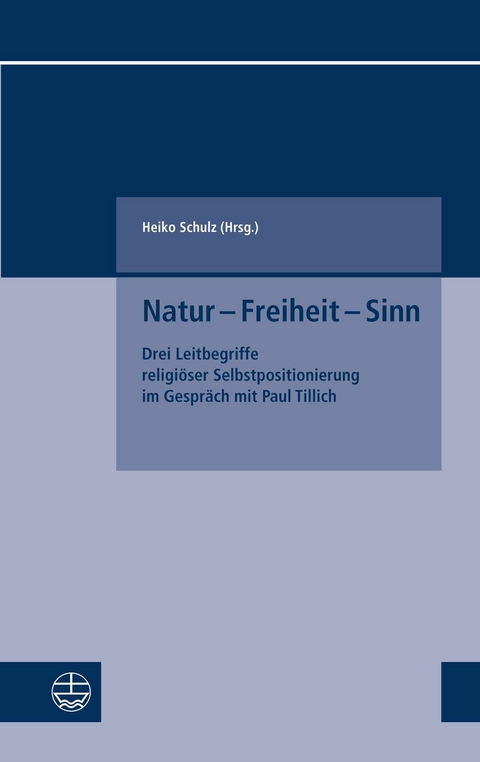 Natur – Freiheit – Sinn - 