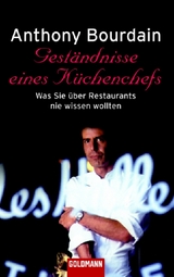 Gest&auml;ndnisse eines K&uuml;chenchefs - Anthony Bourdain