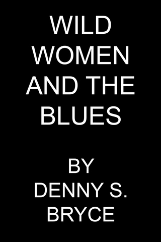 Wild Women and the Blues