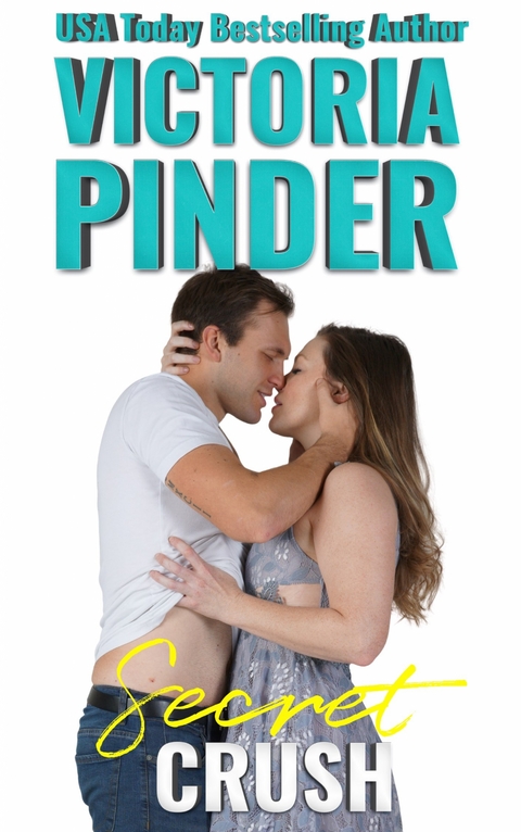 Secret Crush - Victoria Pinder