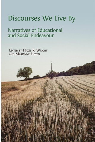 Discourses We Live By