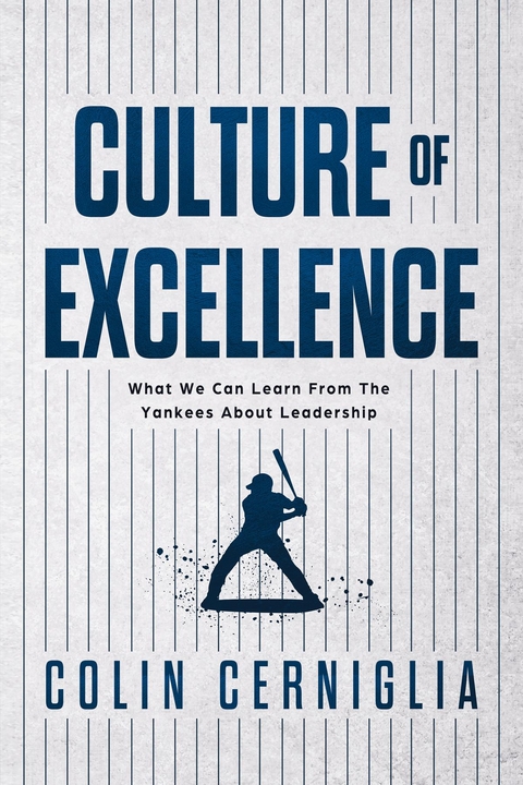 Culture of Excellence - Colin Cerniglia