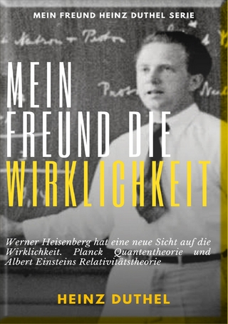 Mein Freund die Wirklichkeit