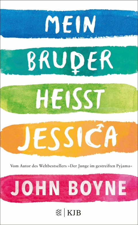 Mein Bruder hei&szlig;t Jessica - John Boyne