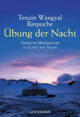 &Uuml;bung der Nacht - Tenzin Wangyal Rinpoche