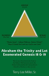 Abraham the Trinity  and Lot Exonerated  Genesis 18 & 19 - Terry Lee Miller