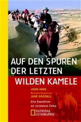 Auf den Spuren der letzten wilden Kamele - John Hare