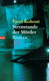 Sternstunde der M&ouml;rder - Pavel Kohout