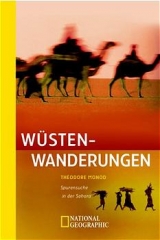 W&uuml;stenwanderungen - Th&egrave;odore Monod