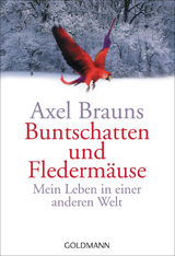 Buntschatten und Flederm&auml;use - Axel Brauns