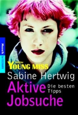 Die besten Tipps f&uuml;r die aktive Jobsuche - Sabine Hertwig