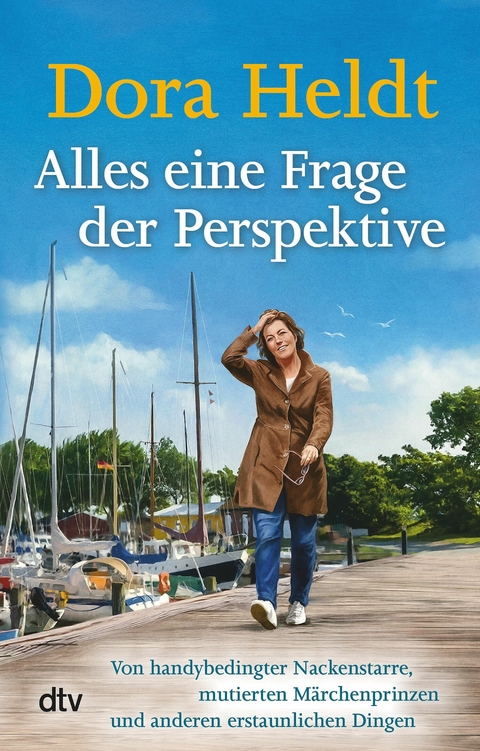Alles eine Frage der Perspektive - Dora Heldt