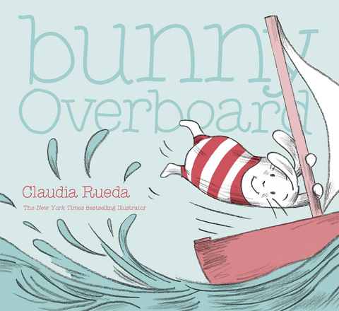 Bunny Overboard -  Claudia Rueda