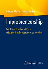 Impropreneurship - G&ouml;kşen Meine, Florian Su&szlig;ner