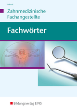Fachw&ouml;rter Zahnmedizin - Georg Hilfrich