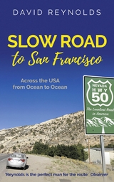 Slow Road to San Francisco -  David Reynolds