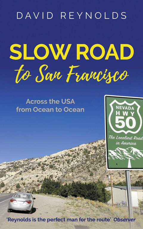 Slow Road to San Francisco -  David Reynolds