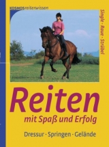 Reiten mit Spa&szlig; und Erfolg - Karl Single, Thomas Raue, Susanne Str&uuml;bel