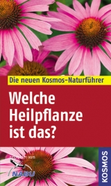 Welche Heilpflanze ist das? - Wolfgang Hensel