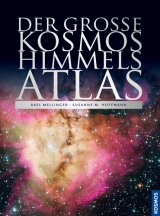 Der gro&szlig;e Kosmos Himmelsatlas - Axel Mellinger, Susanne Hoffmann