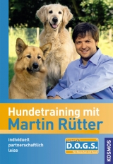 Hundetraining mit Martin R&uuml;tter - Martin R&uuml;tter
