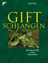 Giftschlangen - Mark O'Shea