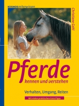 Pferde kennen und verstehen - Christiane Gohl