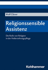 Religionssensible Assistenz - Wolf Cl&uuml;ver