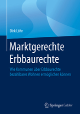 Marktgerechte Erbbaurechte - Dirk L&ouml;hr