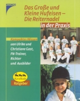 Das Grosse und Kleine Hufeisen - Die Reiternadel - Ulrike Gast, Christiane Gast