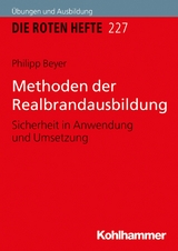 Methoden der Realbrandausbildung - Philipp Beyer