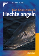 Hechte angeln - Georg Duwe