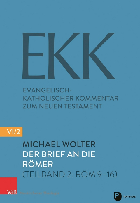 Der Brief an die R&ouml;mer -  Michael Wolter