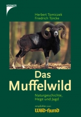 Das Muffelwild - Tomiczek, Herbert; Türcke, Friedrich